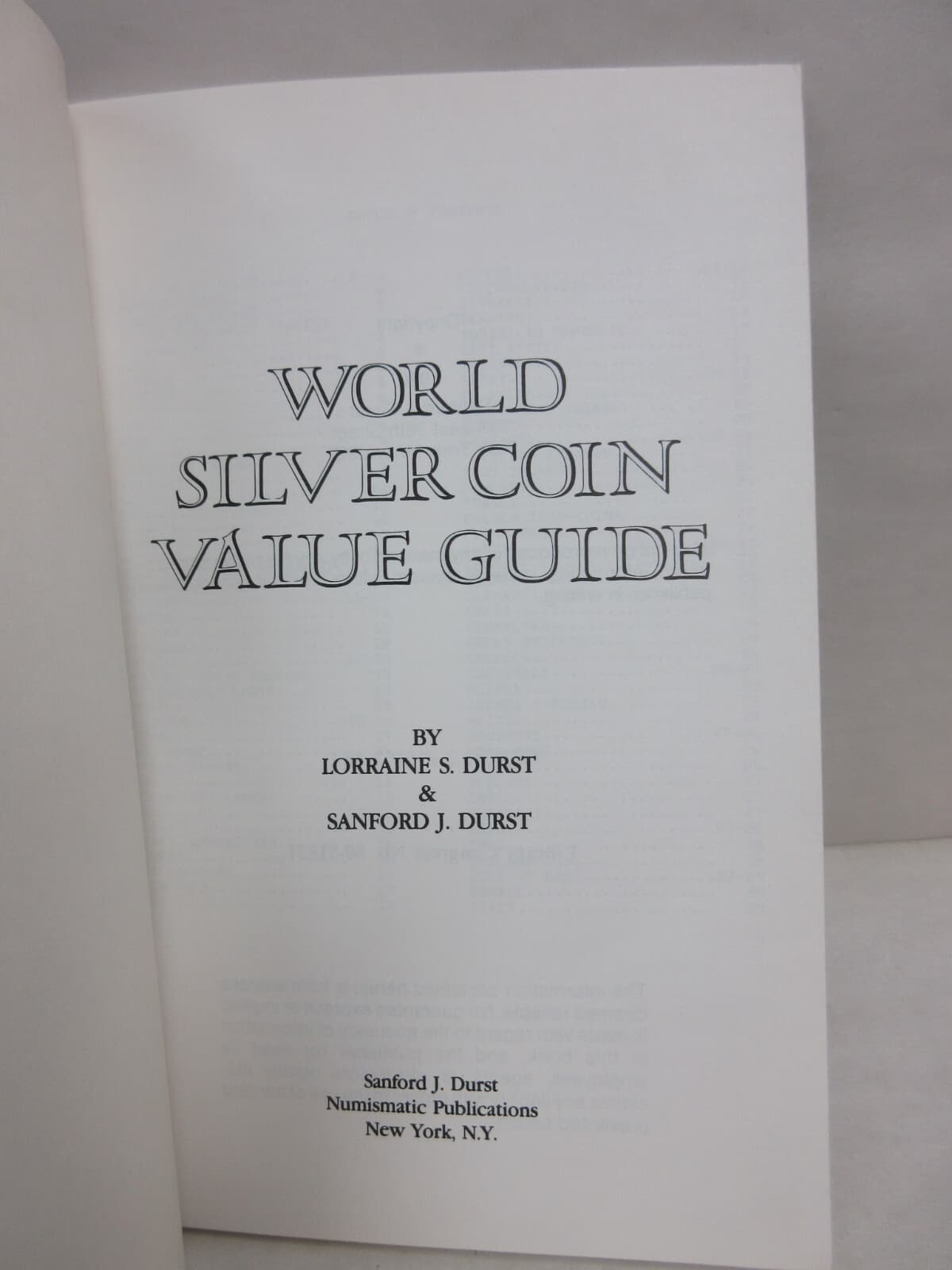 World Silver Coin Bullion Value Guide by Lorraine and Sanford Durst Softcover 3