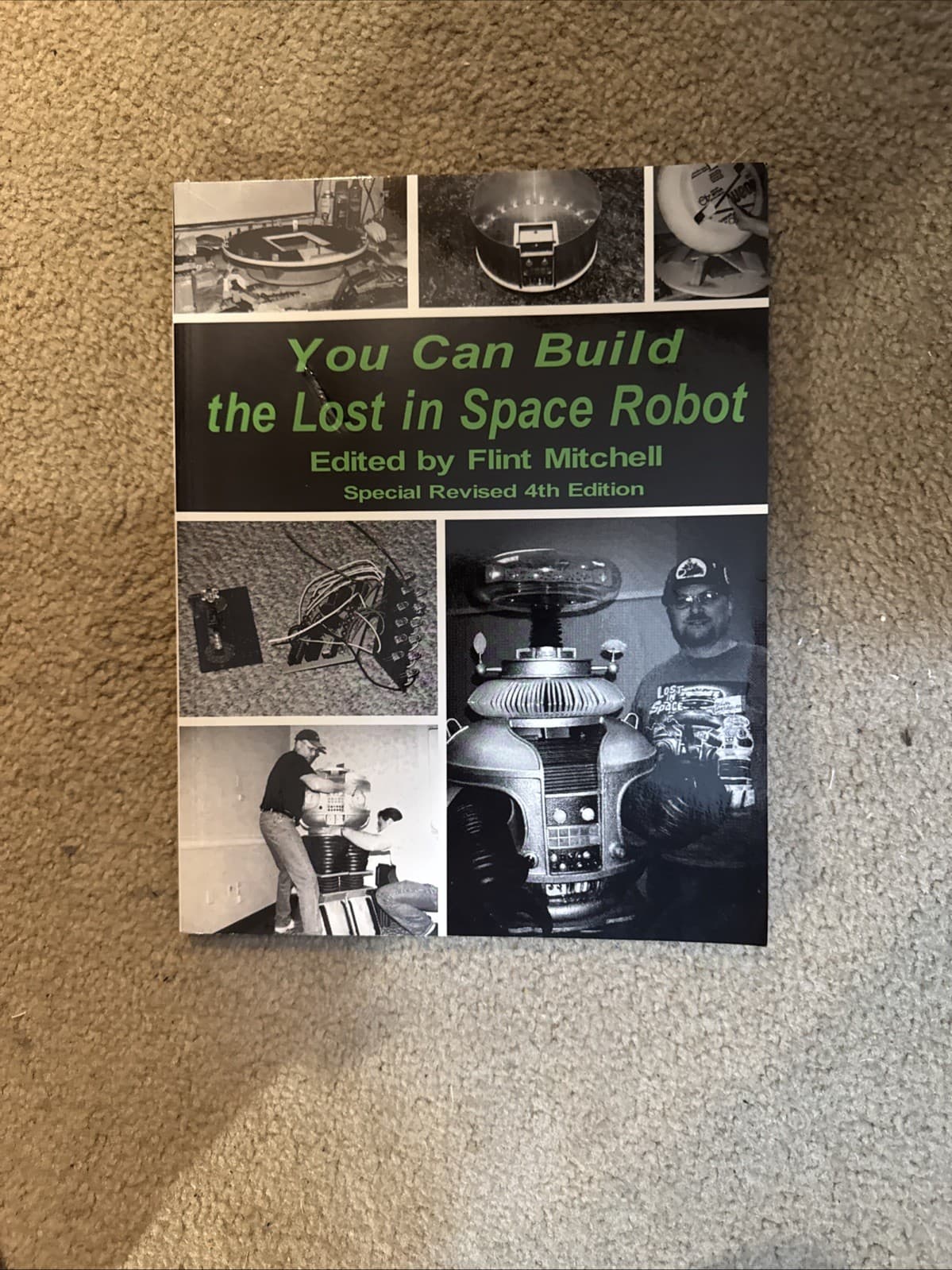 You Can Build The Lost In Space Robot Volume Four