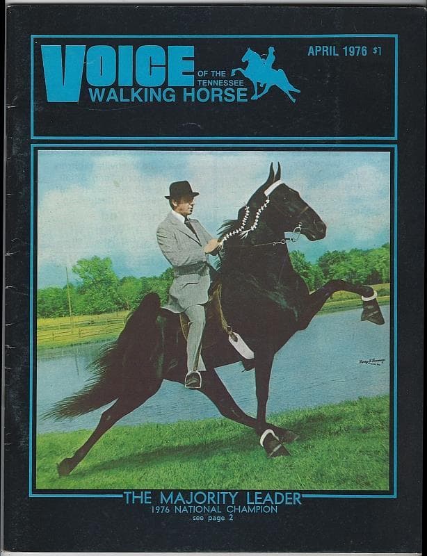 Voice of the Tennessee Walking Horse Magazine April 1976 Majority Leader
