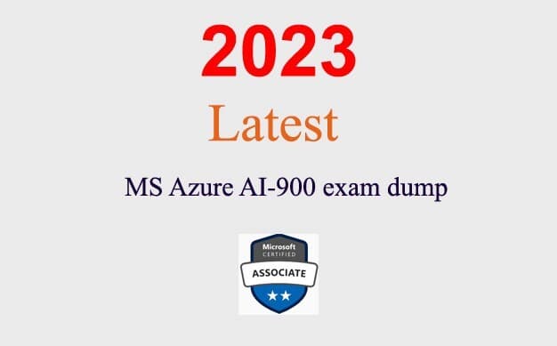 MS Azure AI-900 dump GUARANTEED (1 month update)