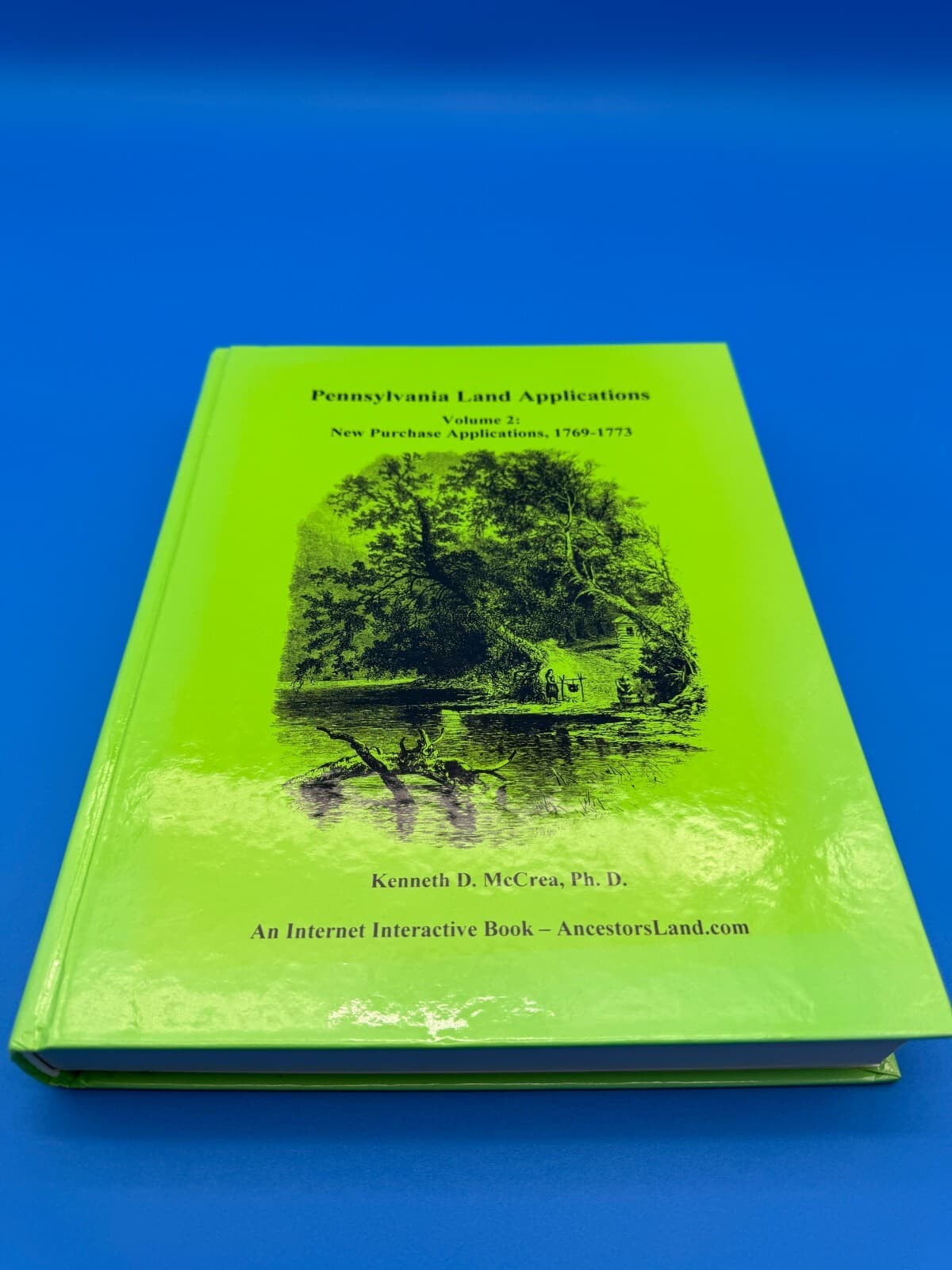 Pennsylvania Land Applications New Purchase Applications 1769-1773 Volume 2