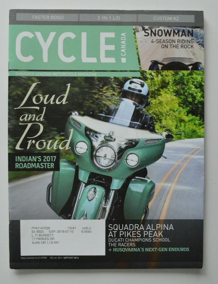 CYCLE CANADA September October 2016 Indian Roadmaster Husqvarna Kawasaki KZ