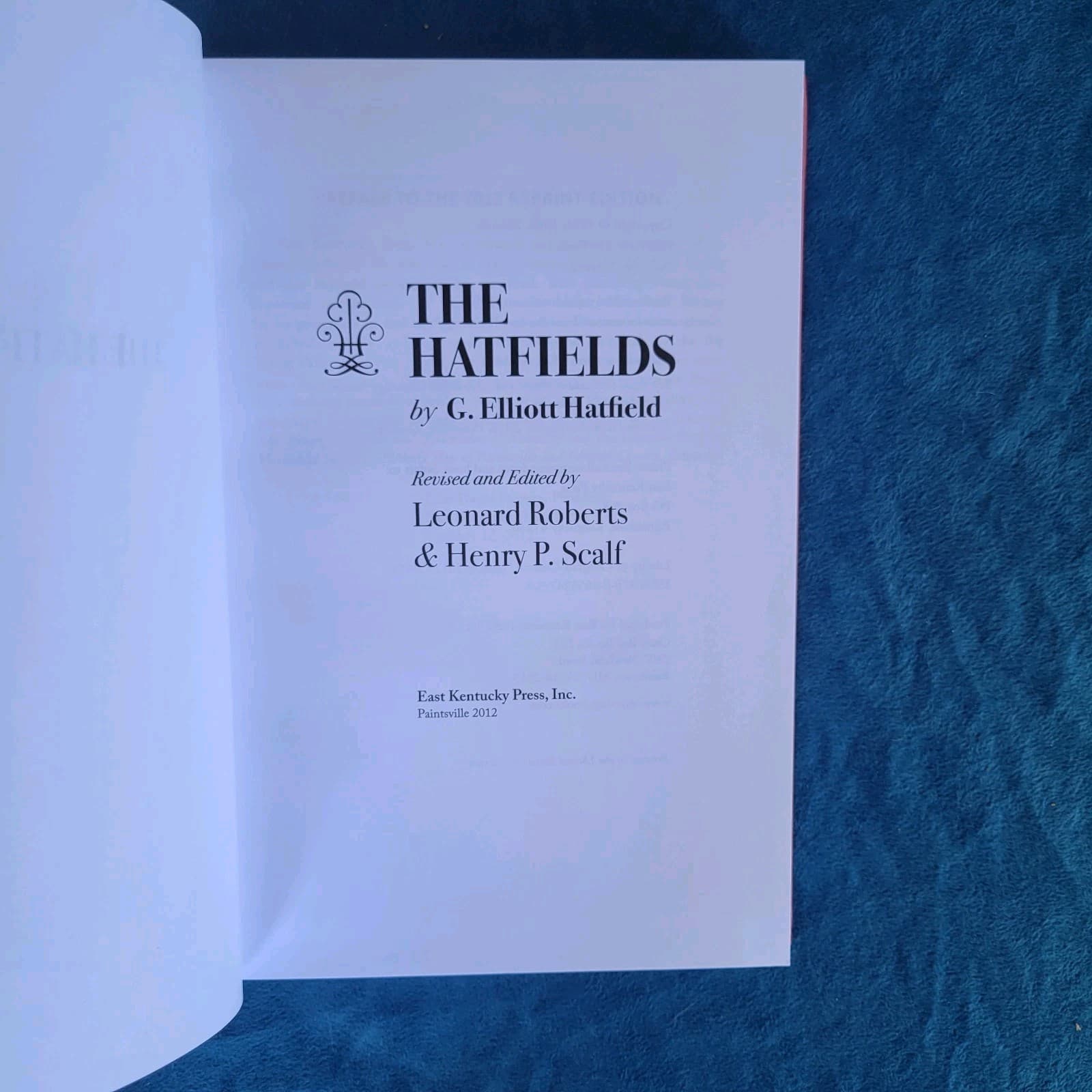 THE HATFIELDS  ;  987-0-9855247-3-9  ;  HARDCOVER  ;  329 PAGES 3