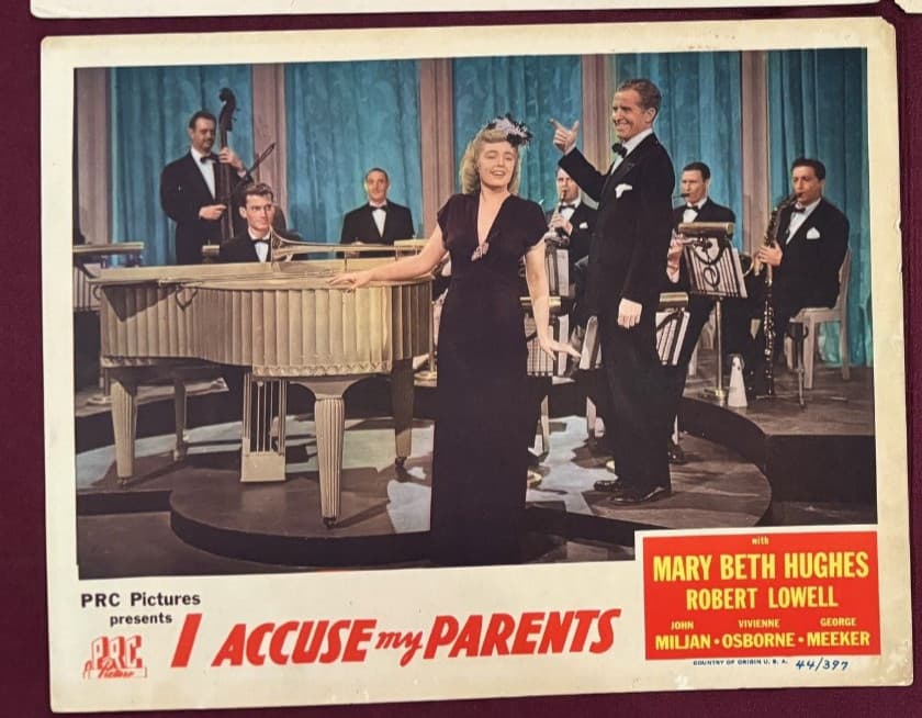 I ACCUSE MY PARENTS LOBBY CARDS (2) 1944 MARY BETH HUGHES ROBERT LOWELL 4