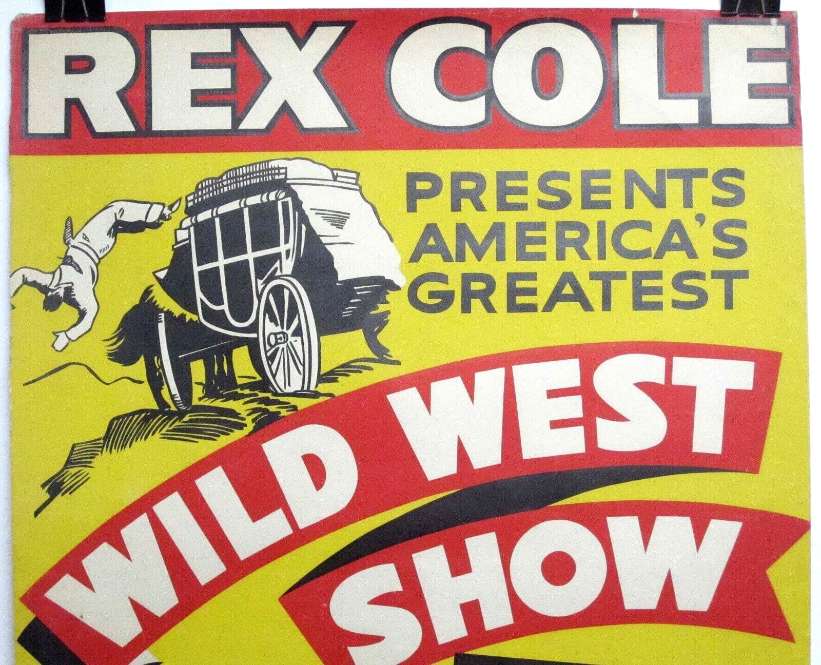 Vintage 1940s REX COLE WILD WEST SHOW 40x26 CIRCUS RODEO Poster FREE SHIPPING 2
