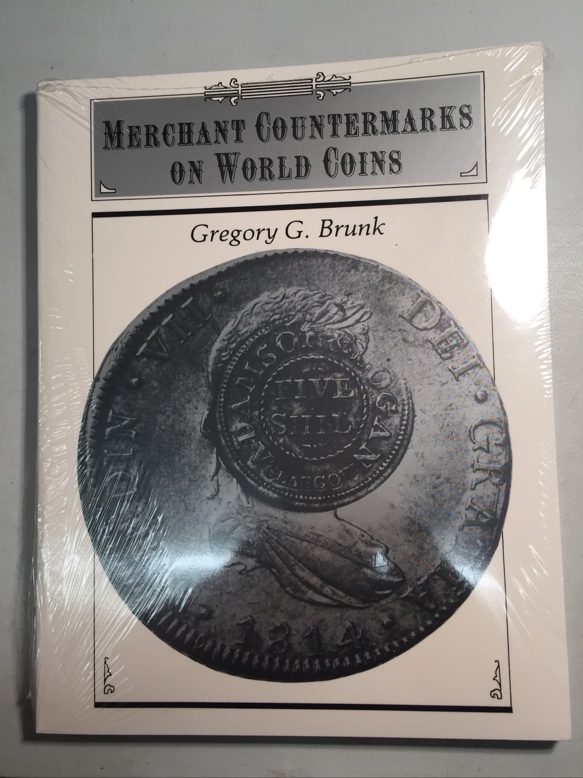 Merchant Countermarks On World Coins 1989 Softcover By Gregory Brunk NEW 2
