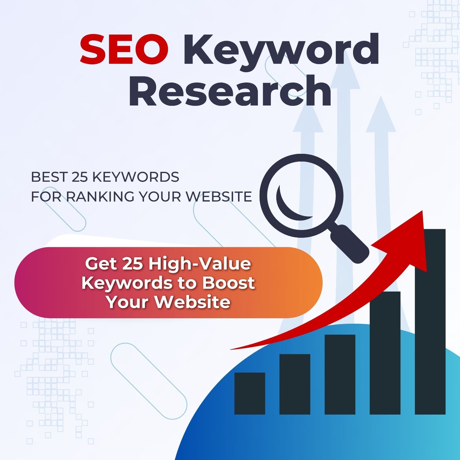 SEO Keyword Research: Get 25 High-Value Keywords to Boost Your Website