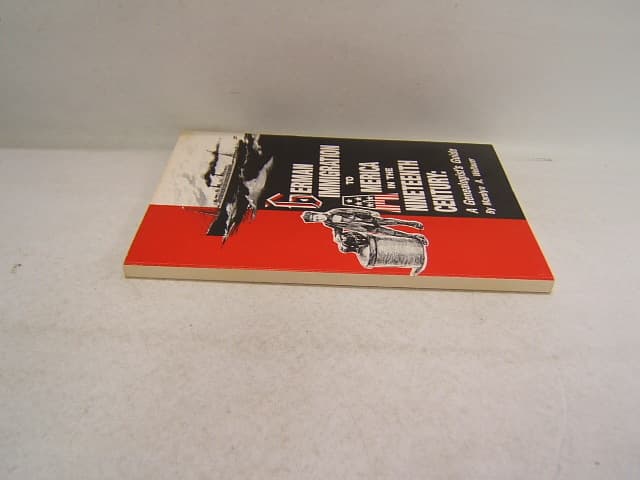 German Immigration to America in the Nineteenth Century 1985 Maralyn Wellauer 3