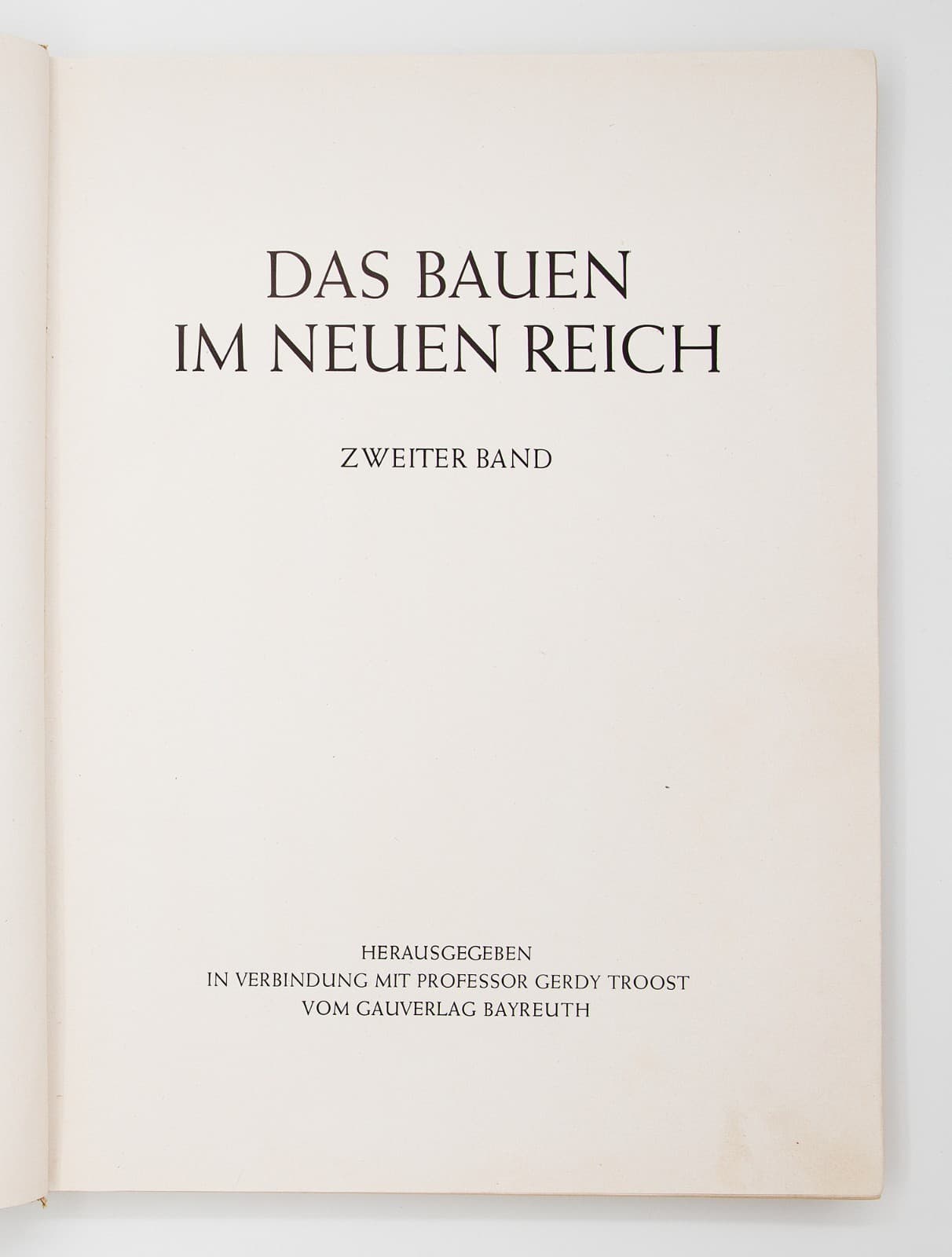 Das Bauen im Neuen Reich,Third Reich Commission Architecture Rare Two Issue Set 3