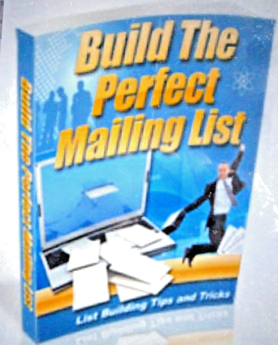 How To Build The Perfect Mailing List 24-Page Jam Packed Information Booklet! 2