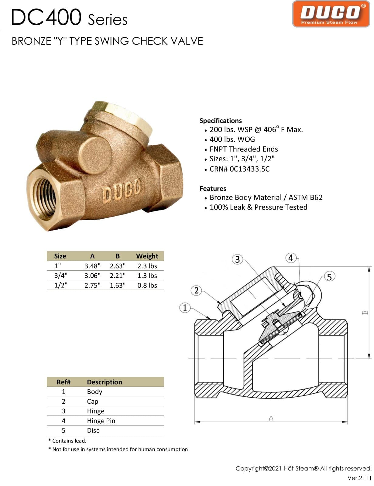 1/2" SWING CHECK VALVE (BRONZE, 200 WSP) FOR HIGH PRESSURE STEAM, ASME, #62 6