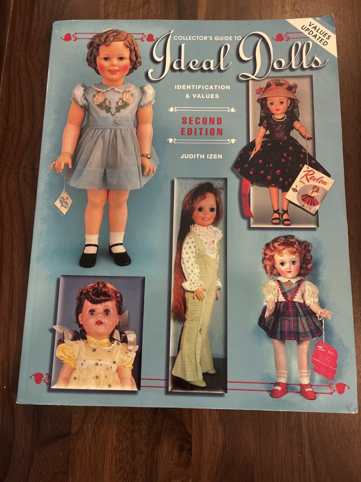 Collector's Guide to Ideal Dolls Identification & Values 2nd Edition Judith Izen