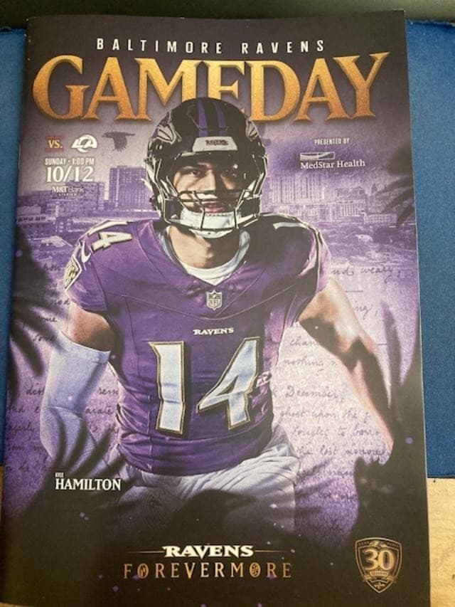 BALTIMORE RAVENS -.LA RAMS GAMEDAY Program 10/12/25 SGA KYLE HAMILTON