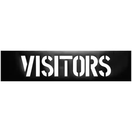 Traffic Stencil, Message, Visitors, 12 In Character Height, Not Applicable