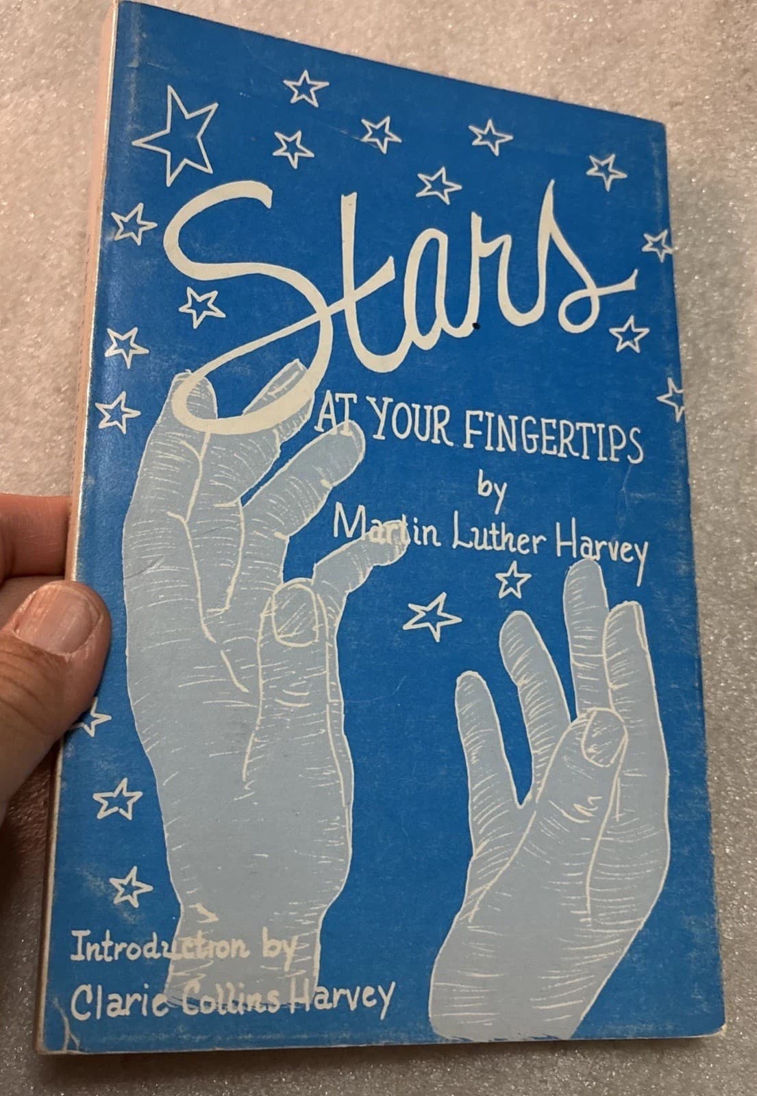 “Stars At Your Fingertips” Signed & Inscribed Claire Collins Harvey (underlined)