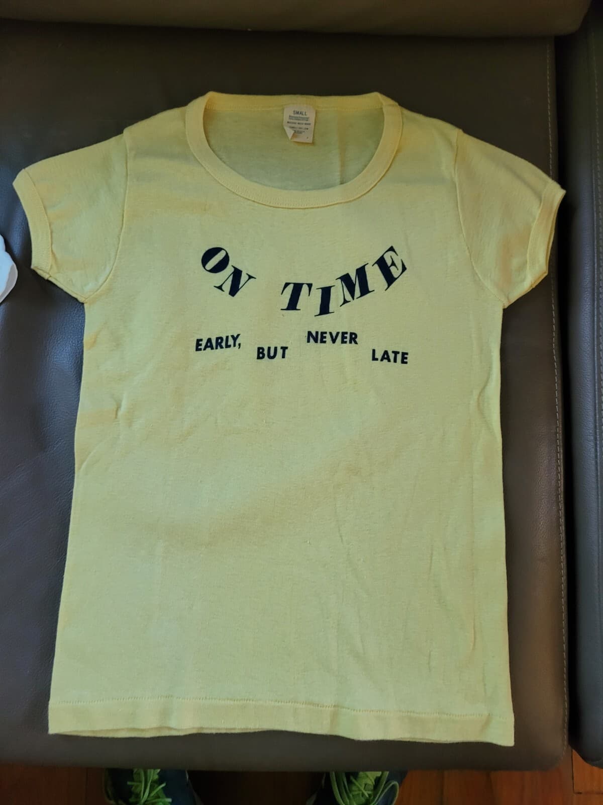 ON TIME EARLY BUT NEVER LATE VINTAGE 70S SLOGAN TEE SHIRT WORK PLAY HIPSTER SMAL