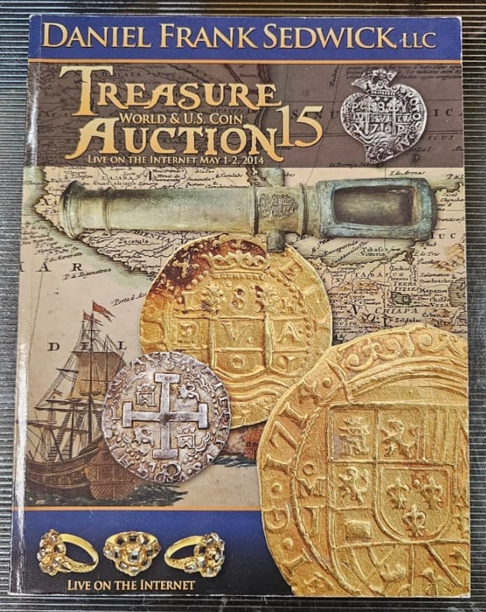 Daniel Frank Sedwick Treasure Auction #15 US World, US & Paper Catalog 5/2014