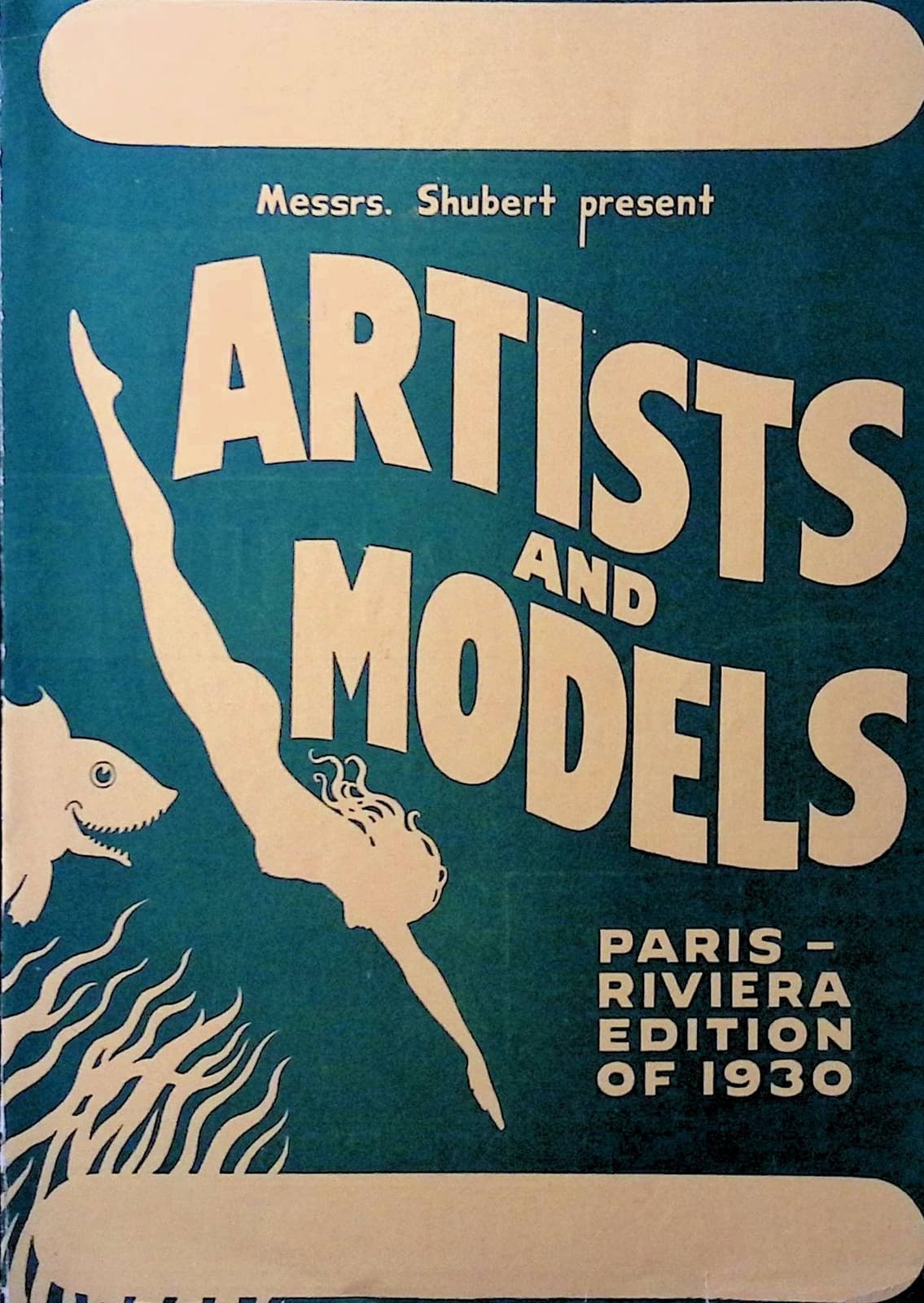 Vintage Messrs. Shubert Present Artists and Models Paris Riviera Ed. 1930