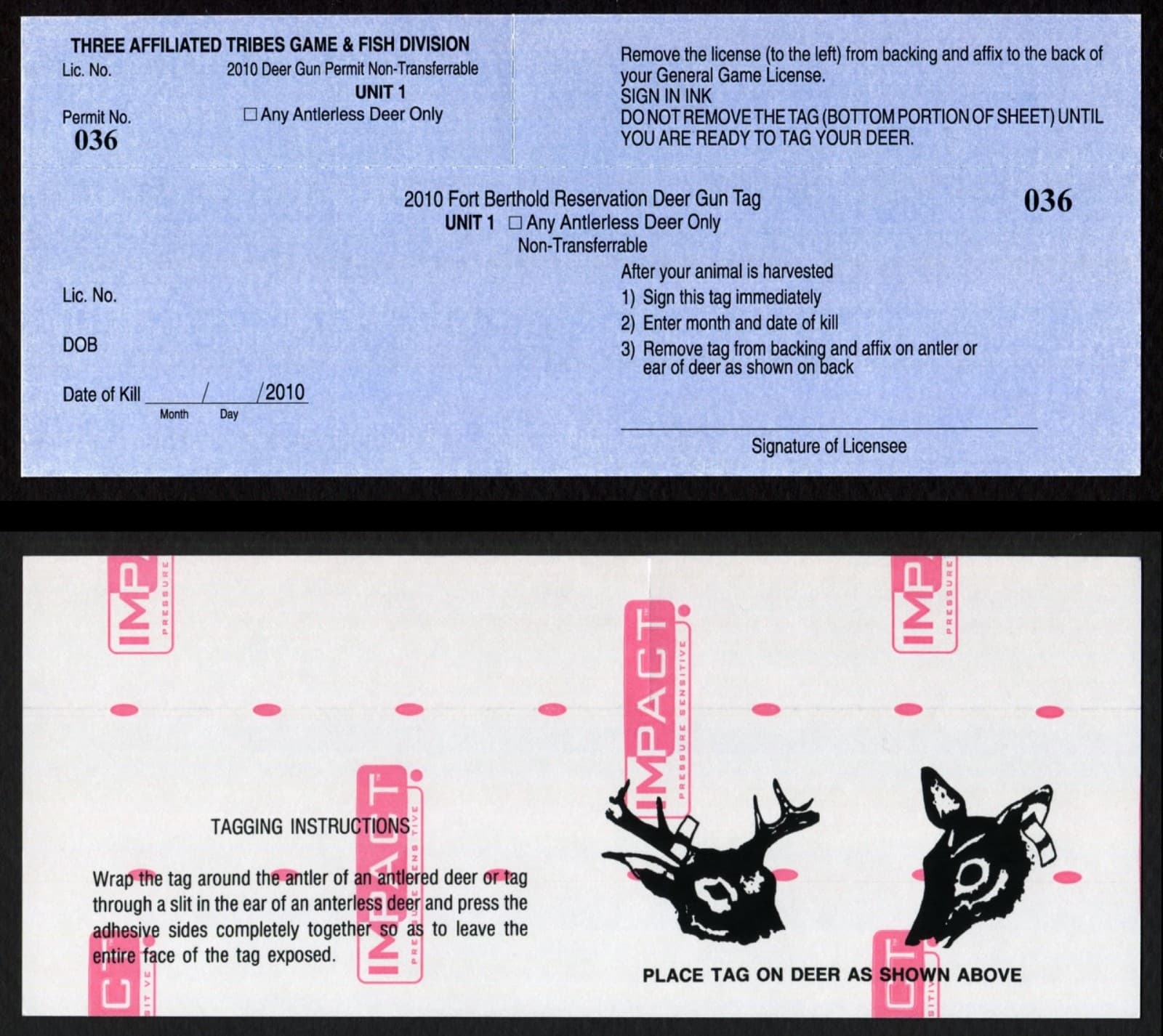 TTD121 Fort Berthold 2010 Anterless Deer Unit 1 Deer Gun Tag Indian Reservation