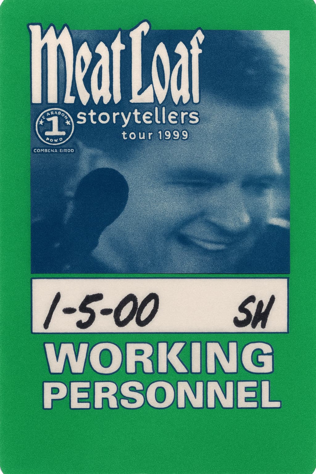 Meat Loaf “WORKING PERSONNEL” Crew Badge – VH1 Storytellers Tour JAN 5, 2000