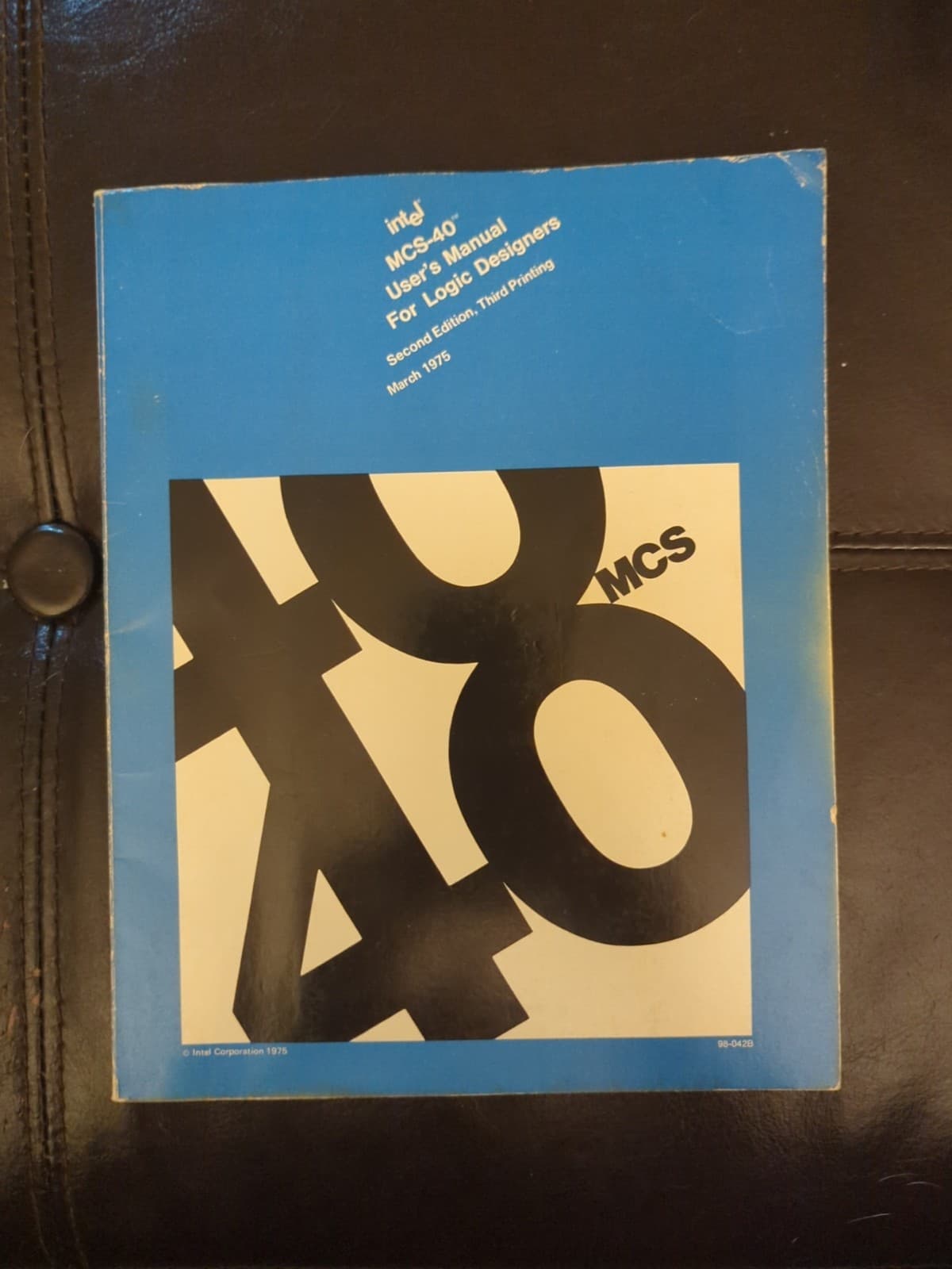 Intel MCS-40 User's Manual 1975 PB 2nd Edition, 3rd Printing w/ Reference Card