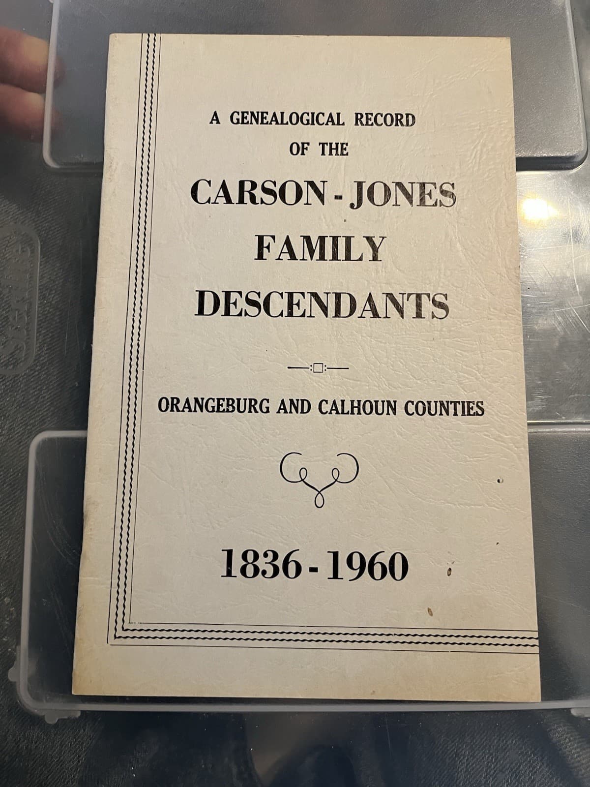 Genealogy Carson-Jones Family Descendants Orangeburg & Calhoun Counties SC 1960