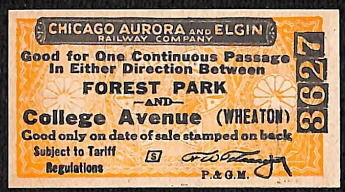Chicago Aurora and Elgin RY (1902-57) Ticket CA&E Forest Park College Ave. #3627