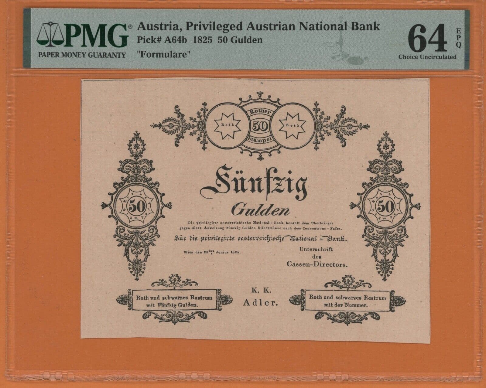 AUSTRIA 50 GULDEN 1825 ` FORMULARE ´ PICK # A64b PMG 64 CHOICE UNCIRCULATED EPQ