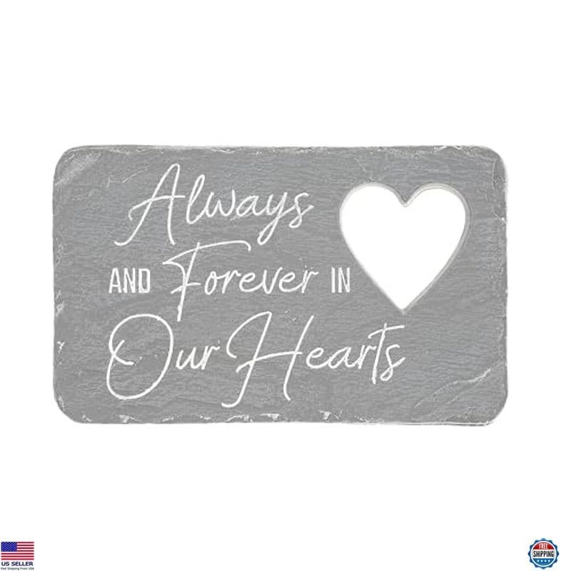 Forever In Our Hearts 7” Weatherproof Garden Stepping Stone Memorial Plaque
