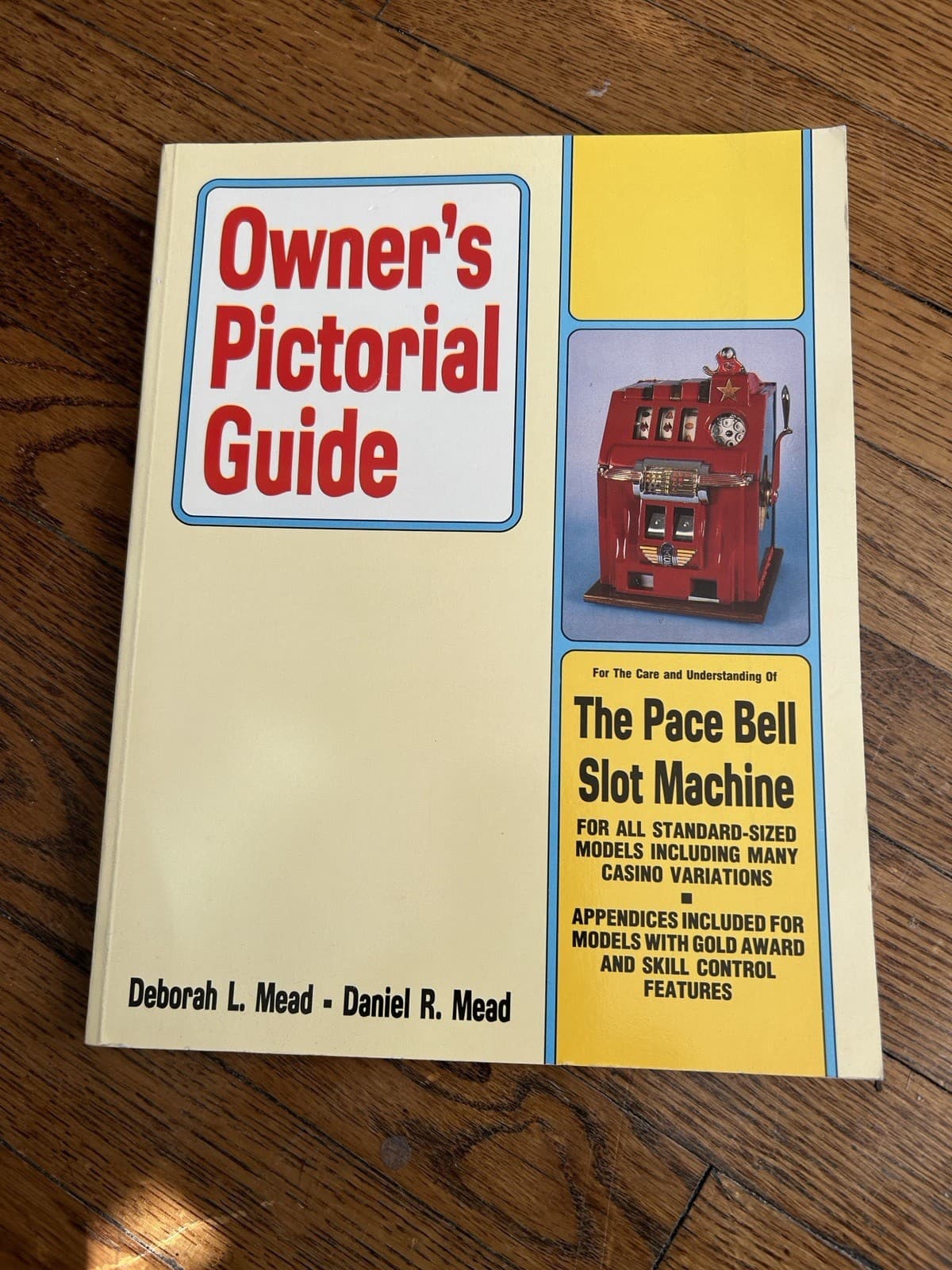Owner's Pictorial Guide - PACE Slot Machine by Geddes & Mead