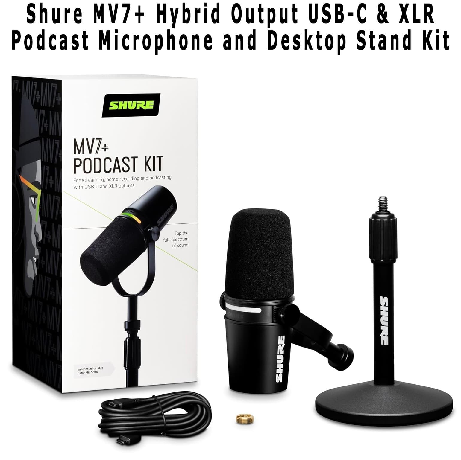 Shure MV7+ Hybrid Output USB-C & XLR Podcast Microphone and Desktop Stand Kit