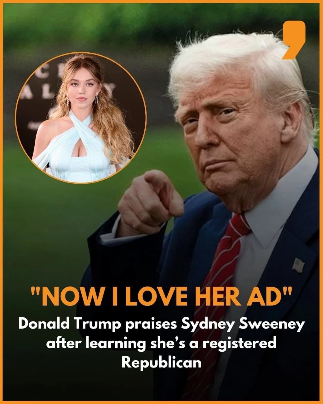 SYDNEY SWEENEY 8X10 PHOTO PRESIDENT DONALD TRUMP AMERICAN EAGLE JEAN GIRL POSTER