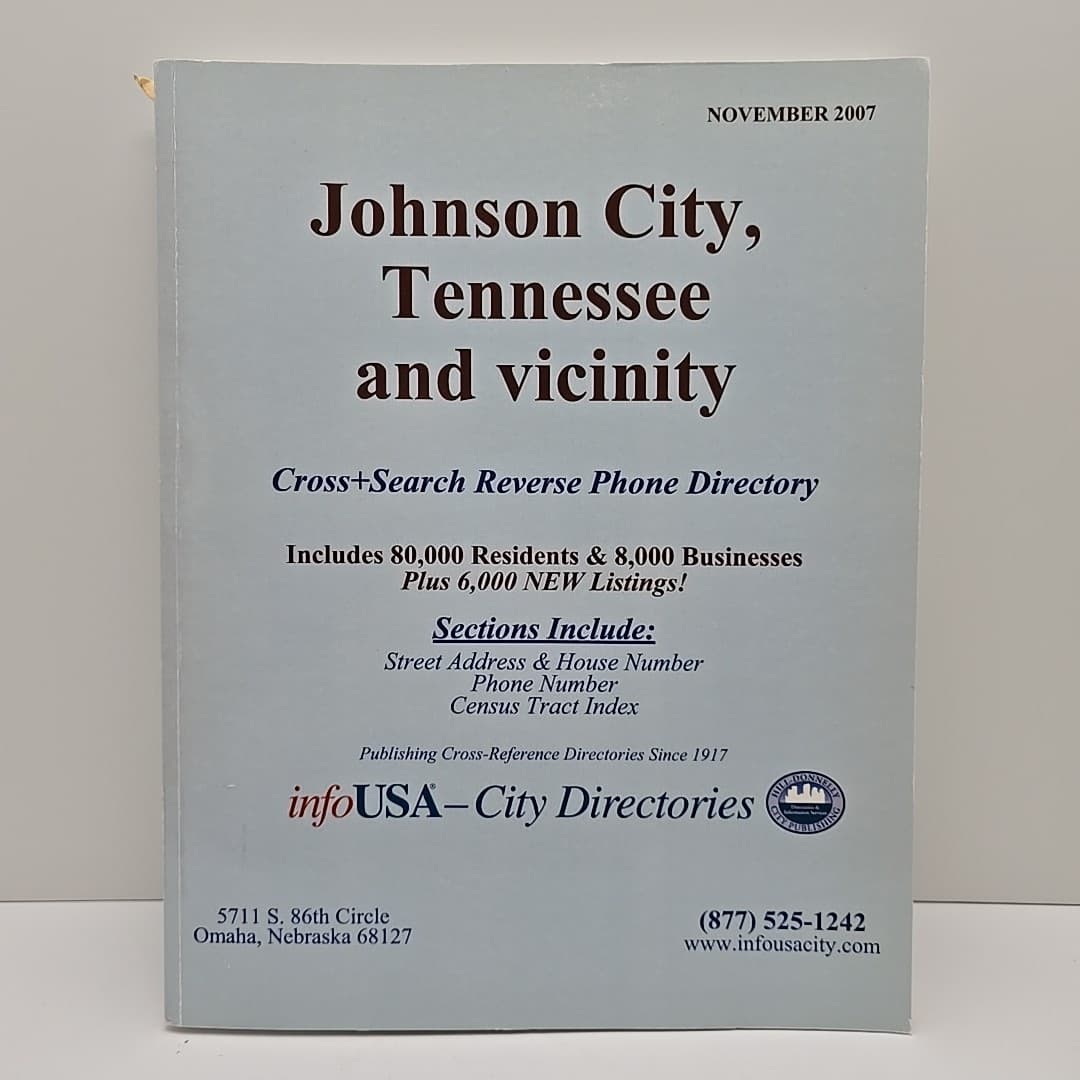 Johnson City Tennessee and Vicinity - City Directory - 2007-2008 Edition