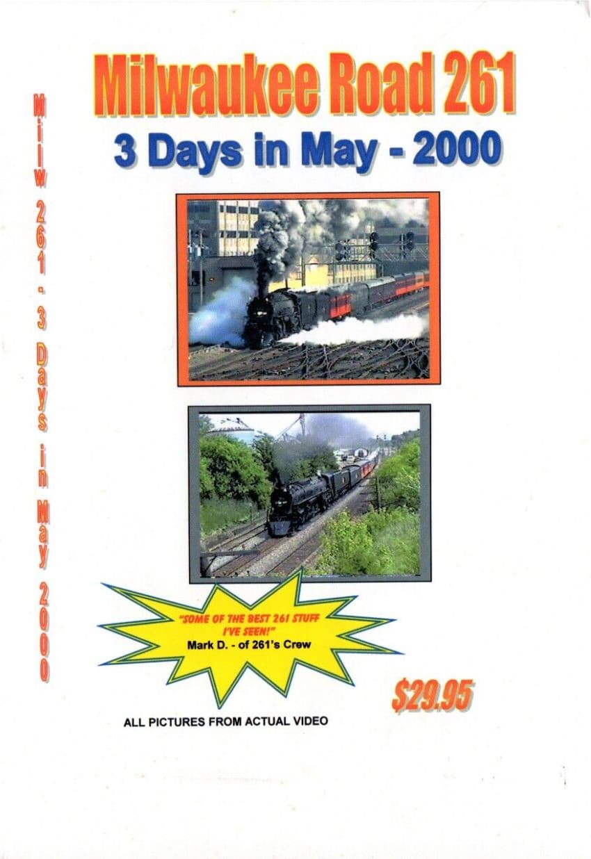 Milwaukee Road 261 3 Days in May Railroad DVD