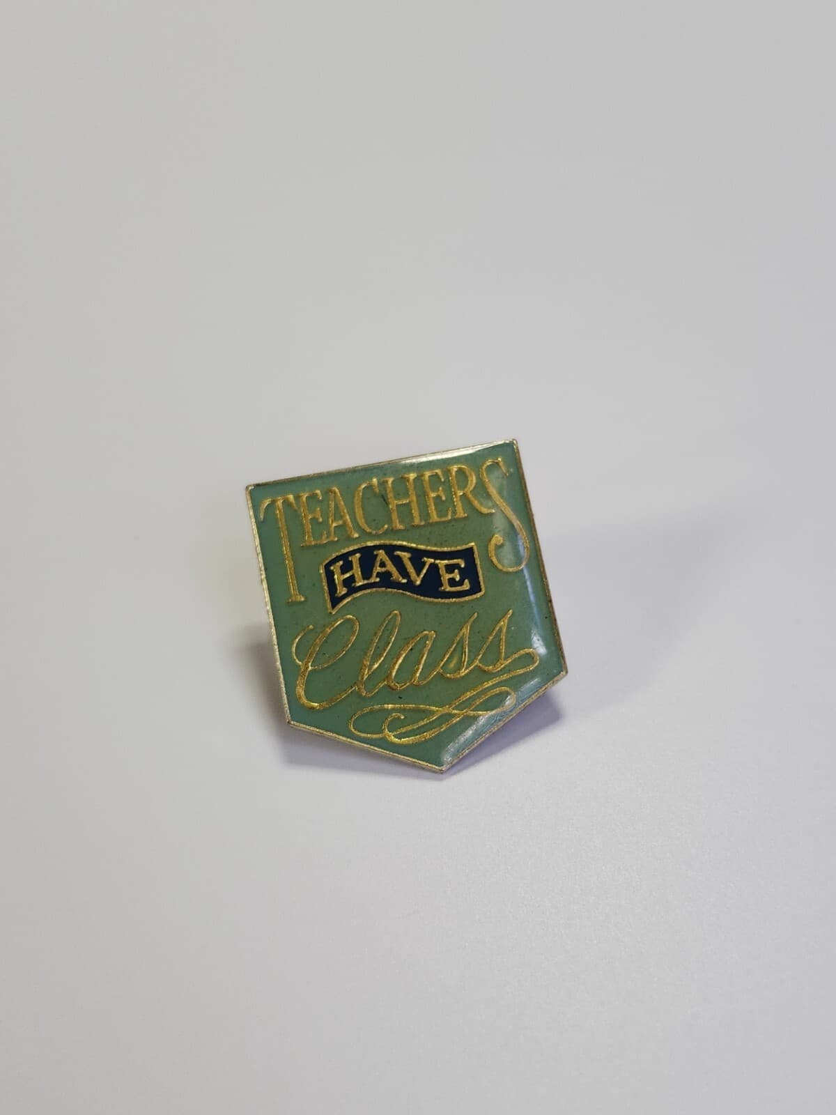 Teachers Have Class Lapel Pin Green & Gold Colors