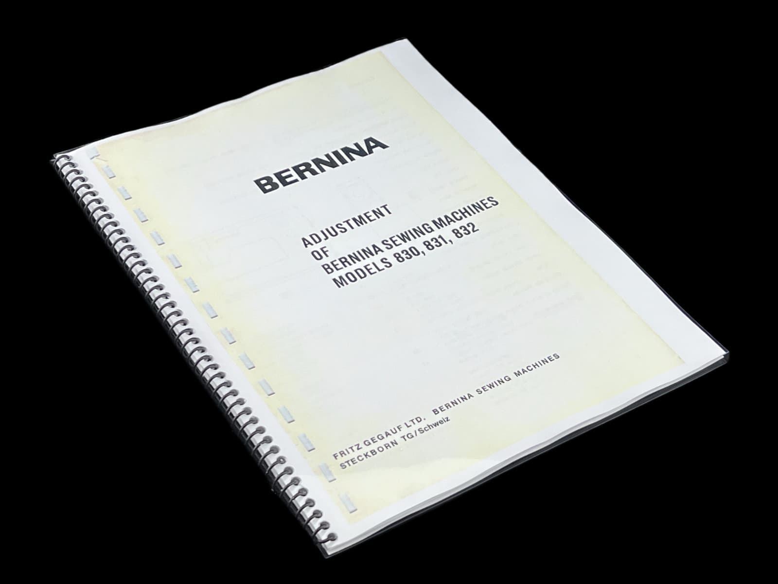 Bernina 830 831 832 Adjustment Manual: Coil Bound 48 Pages