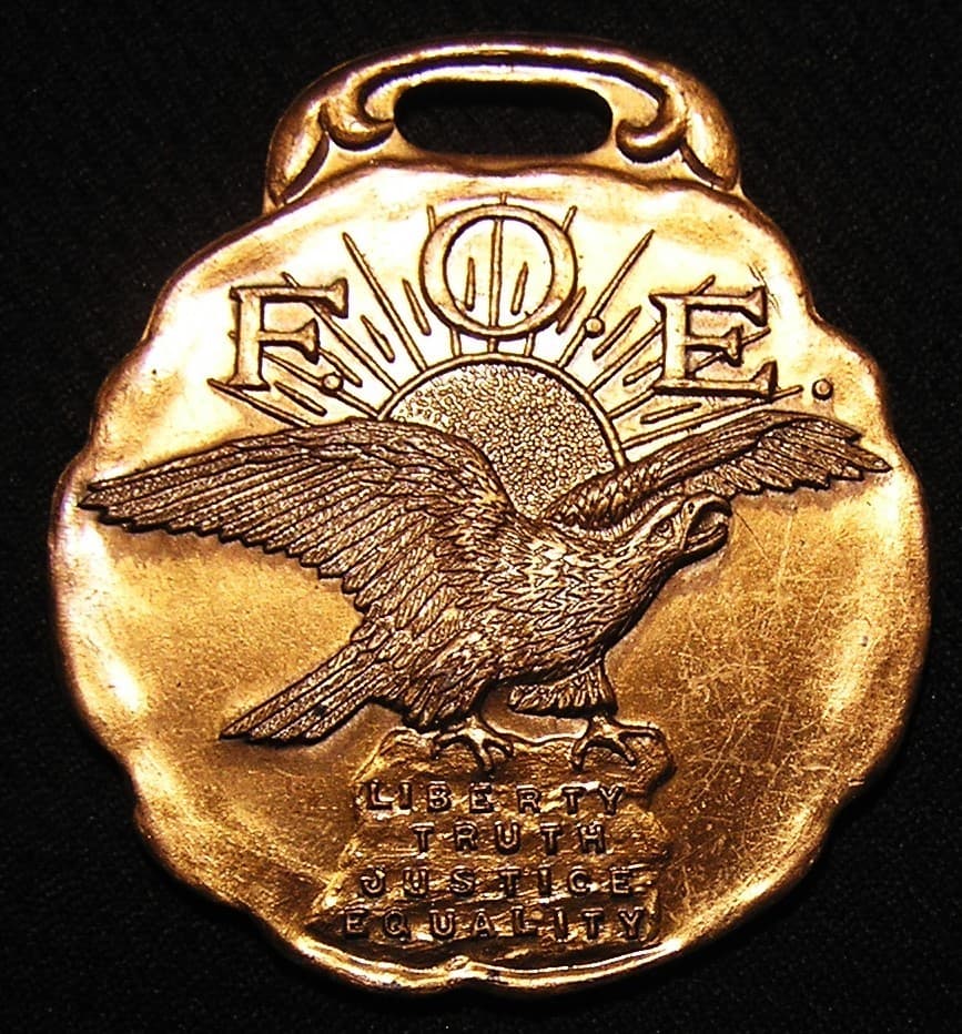 VTG FOE FRATERNAL ORDER OF EAGLES "LIBERTY TRUTH JUSTICE EQUITY" WATCH FOB MEDAL